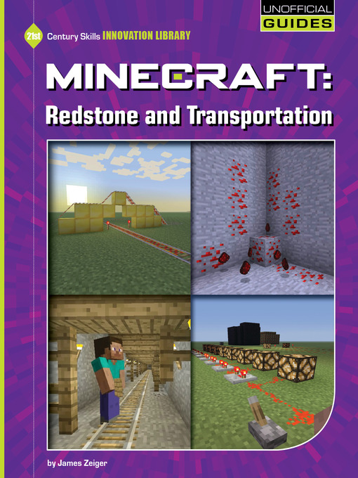 Title details for Minecraft - Redstone and Transportation by James Zeiger - Available